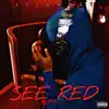 LilGhost - See Red (Remix) - Single